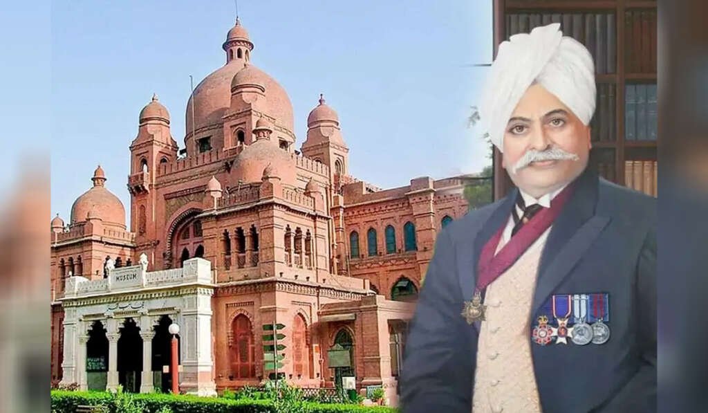 Lahore Museum and Sir Ganga Ram